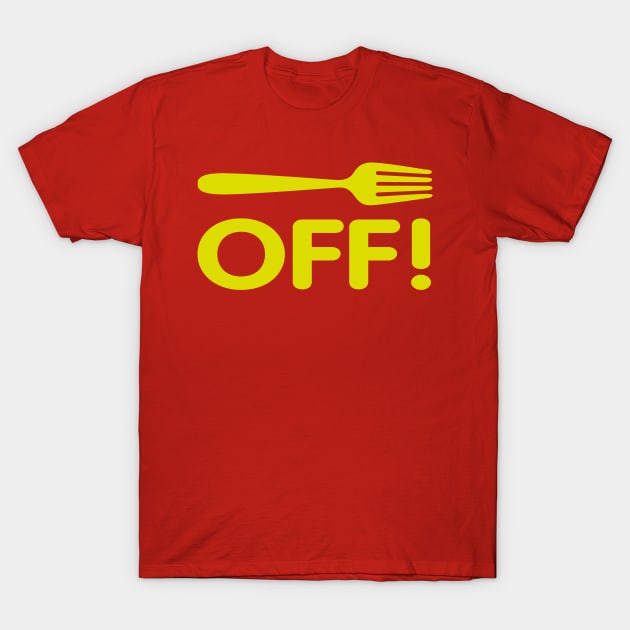 Fork Off T-Shirt by BOEC Gear